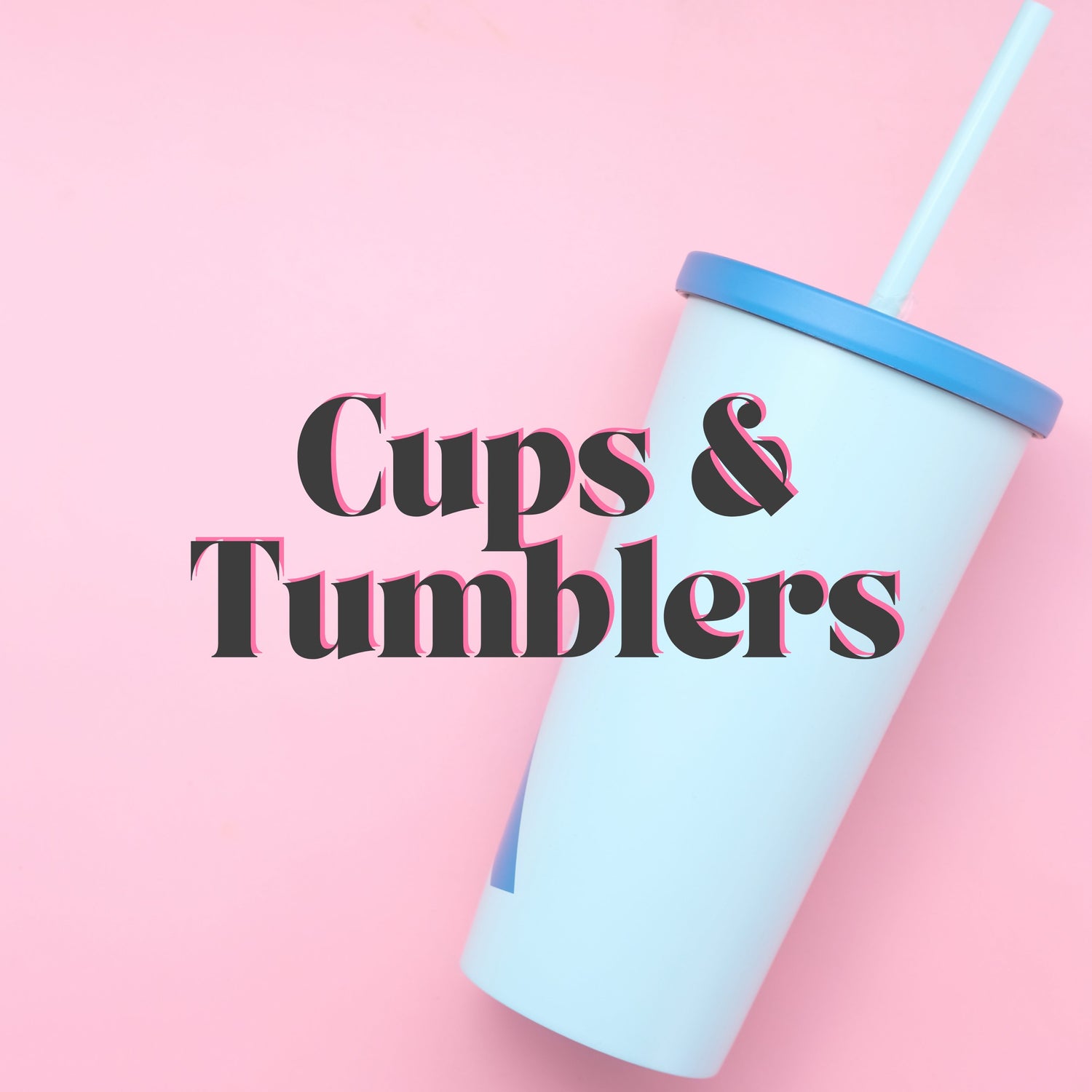 Custom Tumblers